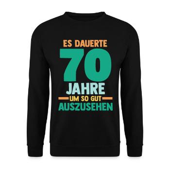 Siebzig Siebzigster 70 Jahre Geburtstag - Unisex Pullover - Schwarz - Vorne - Alina (178cm) & Michal (187cm)