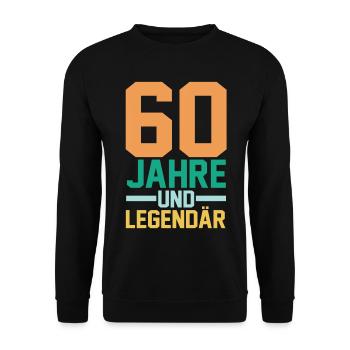 Sechszig 60 Jahre Sechszehnter Geburtstag - Unisex Pullover - Schwarz - Vorne - Alina (178cm) & Michal (187cm)