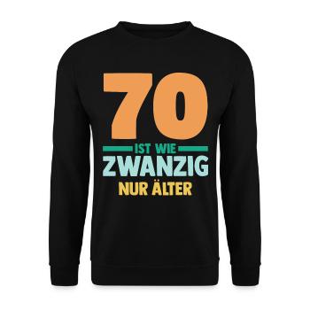 Siebzig 70 Jahre Siebzigster Geburtstag - Unisex Pullover - Schwarz - Vorne - Alina (178cm) & Michal (187cm)