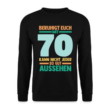 Siebzig 70 Jahre Siebzigster Geburtstag - Unisex Pullover - Schwarz - Vorne - Alina (178cm) & Michal (187cm)