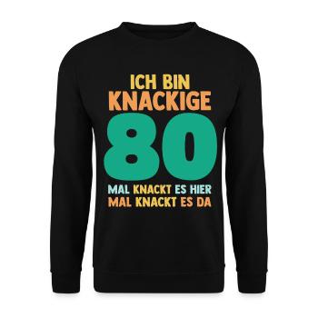 Achtzig 80 Jahre Achtzigster Geburtstag - Unisex Pullover - Schwarz - Vorne - Alina (178cm) & Michal (187cm)