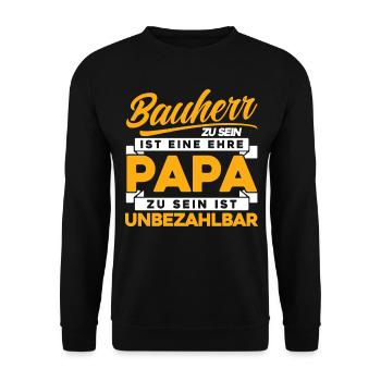 Bauherr zu sein ist eine ehre Papa zu sein - Unisex Pullover - Schwarz - Vorne - Alina (178cm) & Michal (187cm)