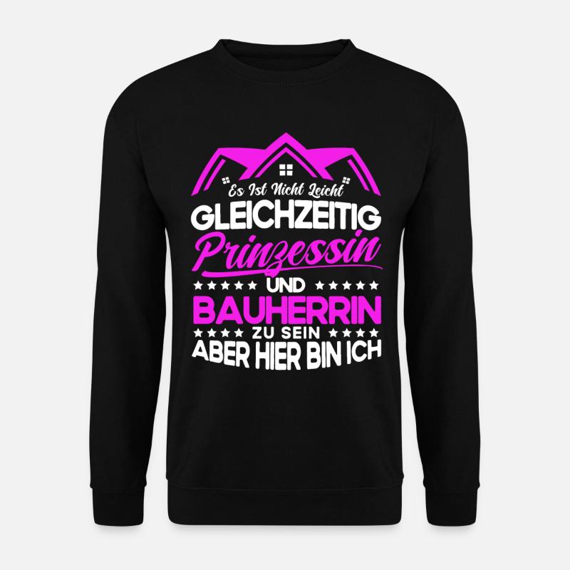 Bauherrin - Unisex Pullover - Schwarz