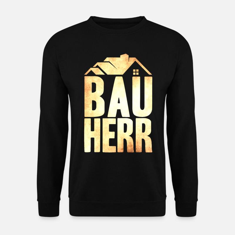 Bauherr - Unisex Pullover - Schwarz