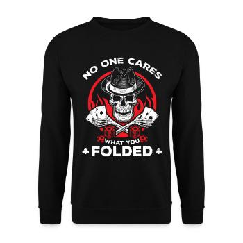 Playing Poker No One Cares What You Folded - Poker - Unisex Sweatshirt - black - Front - Alina (178cm) & Michal (187cm)