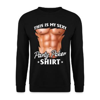 Joueur de poker - Ceci est ma chemise de poker de fête sexy p - Sweat-shirt Unisexe - noir - Devant - Alina (178cm) & Michal (187cm)