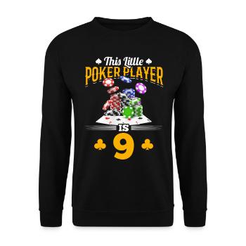 Ce petit joueur de poker a 9 ans Poker Birt - Sweat-shirt Unisexe - noir - Devant - Alina (178cm) & Michal (187cm)