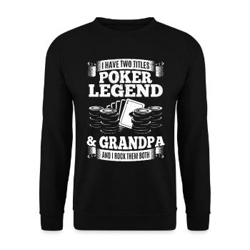 J’ai deux titres Poker Legend & Grandpa And I Roc - Sweat-shirt Unisexe - noir - Devant - Alina (178cm) & Michal (187cm)