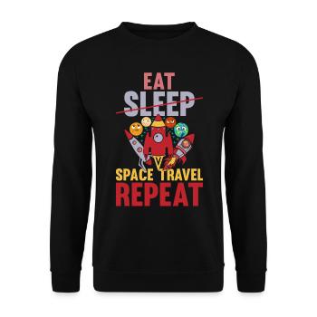 Eat Sleep Space Travel Repeat - Space Rocket Funny - Unisex Pullover - Schwarz - Vorne - Alina (178cm) & Michal (187cm)