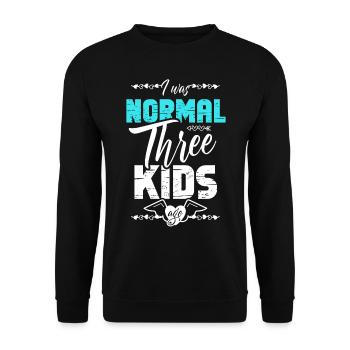Ich War Vor Drei Kindern Normal Für Eine Mutter - Unisex Pullover - Schwarz - Vorne - Alina (178cm) & Michal (187cm)