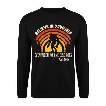 Believe in yourself, even if otherwise - Unisex Sweatshirt - black - Front - Alina (178cm) & Michal (187cm)
