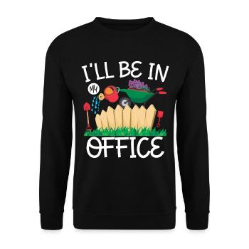 I'll be in my office for a fun - Unisex Sweatshirt - black - Front - Alina (178cm) & Michal (187cm)