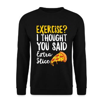 Exercice Je pensais que vous aviez dit nourriture de tranche supplémentaire - Sweat-shirt Unisexe - noir - Devant - Alina (178cm) & Michal (187cm)