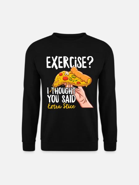 Funny Pizza Men Women Pizza Slice Fast Food - Unisex Sweatshirt - black