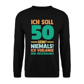 Fünfzig 50 Jahre Fünfzigster Geburtstag - Unisex Pullover - Schwarz - Vorne - Alina (178cm) & Michal (187cm)