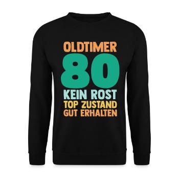 Achtzig 80 Jahre Achtzigster Geburtstag - Unisex Pullover - Schwarz - Vorne - Alina (178cm) & Michal (187cm)