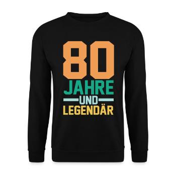 Achtzig 80 Jahre Achtzigster Geburtstag - Unisex Pullover - Schwarz - Vorne - Alina (178cm) & Michal (187cm)