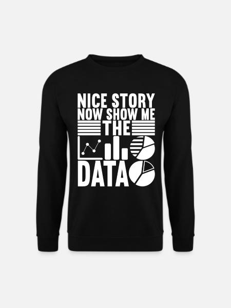 Data Scientist Data Analyst - Unisex Sweatshirt - black