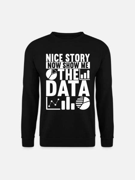 Data Scientist Data Analyst - Unisex Sweatshirt - black