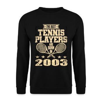 The Best Tennis Players Are Born In 2003 - Unisex Sweatshirt - black - Front - Alina (178cm) & Michal (187cm)