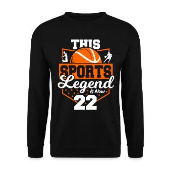 This sports legend is now 22, basketball game - Unisex Sweatshirt - black - Front - Alina (178cm) & Michal (187cm)