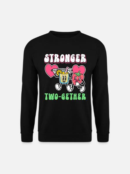 Valentines Couple Stronger Together Lifetime - Unisex Pullover - Schwarz