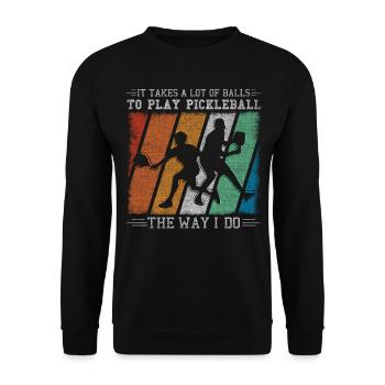 Il faut beaucoup de balles pour jouer au pickleball - Sweat-shirt Unisexe - noir - Devant - Alina (178cm) & Michal (187cm)
