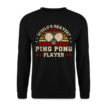 Worlds Okayest Ping Pong Player Retro Ping Pong - Sweat-shirt Unisexe - noir - Devant - Alina (178cm) & Michal (187cm)