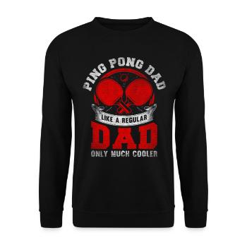 Cool Ping Pong Papa Joueur de Ping Pong Père - Sweat-shirt Unisexe - noir - Devant - Alina (178cm) & Michal (187cm)