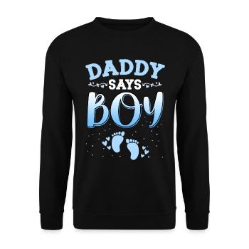 Papa sagt, dass das Geschlecht des Mädchens das neugeborene Mädchen Baby enthüllt - Unisex Pullover - Schwarz - Vorne - Alina (178cm) & Michal (187cm)