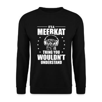 C’est un truc de suricate que vous n’avez pas - Sweat-shirt Unisexe - noir - Devant - Alina (178cm) & Michal (187cm)