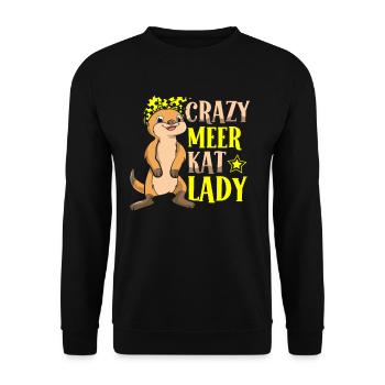 Crazy Meerkat Lady Wildlife Animal - Unisex Sweatshirt - black - Front - Alina (178cm) & Michal (187cm)