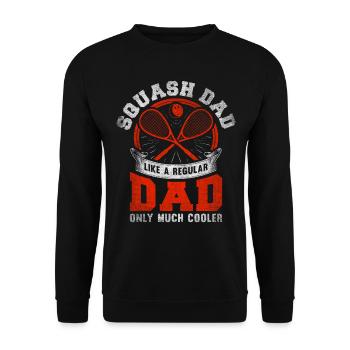 Cool Squash Dad Squash Player Father - Unisex Sweatshirt - black - Front - Alina (178cm) & Michal (187cm)