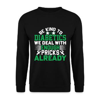 Soyez gentil avec les diabétiques - Drôle de dicton - Sweat-shirt Unisexe - noir - Devant - Alina (178cm) & Michal (187cm)