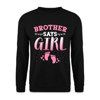 Un frère dit que le sexe d’une fille révèle un nouveau-né - Sweat-shirt Unisexe - noir - Devant - Alina (178cm) & Michal (187cm)
