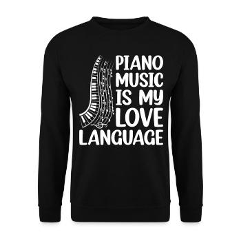 Piano Music Is My Love Language - Piano Keyboard P - Unisex Pullover - Schwarz - Vorne - Alina (178cm) & Michal (187cm)