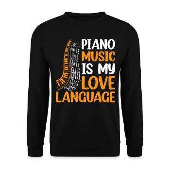 Piano Music Is My Love Language - Keyboard Pianist - Unisex Sweatshirt - black - Front - Alina (178cm) & Michal (187cm)