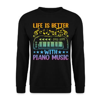 Piano Keyboard Player - Life Is Better With Piano - Unisex Sweatshirt - black - Front - Alina (178cm) & Michal (187cm)