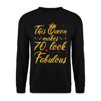This Queen makes 70 look Fabulous 70th Birthday - Unisex Pullover - Schwarz - Vorne - Alina (178cm) & Michal (187cm)