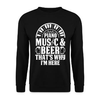 Piano Music & Beer That's Why I'm Here - Keyboard - Unisex Pullover - Schwarz - Vorne - Alina (178cm) & Michal (187cm)