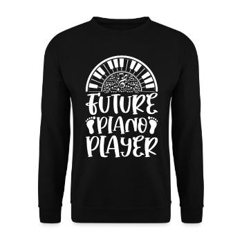 Future Piano Player - Piano Music Piano Player - Unisex Pullover - Schwarz - Vorne - Alina (178cm) & Michal (187cm)