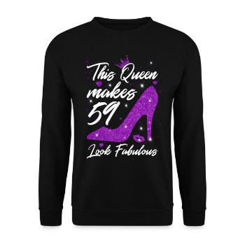 This Queen makes 59 look Fabulous 59th Birthday - Unisex Sweatshirt - black - Front - Alina (178cm) & Michal (187cm)