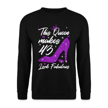 This Queen makes 43 look Fabulous 43th Birthday - Unisex Sweatshirt - black - Front - Alina (178cm) & Michal (187cm)