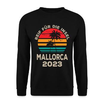 Mallorca 2023 Reif für die Insel Urlaub Design - Unisex Pullover - Schwarz - Vorne - Alina (178cm) & Michal (187cm)