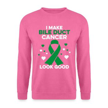 I Make Bile Duct Cancer Look Good Bile Duct - Unisex Sweatshirt - pink - Front