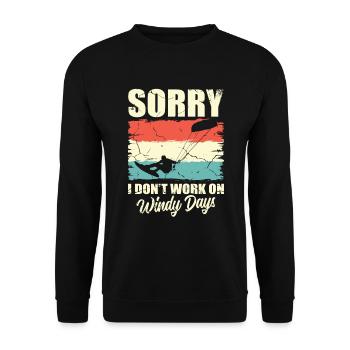 Sorry, I'm not working on windy - Unisex Sweatshirt - black - Front - Alina (178cm) & Michal (187cm)