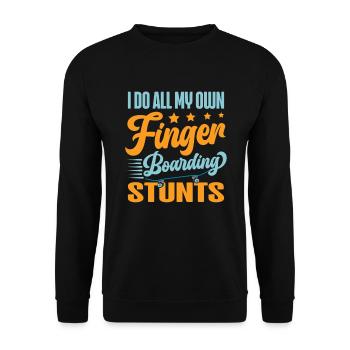 Je fais toutes mes propres cascades de fingerboard - Sweat-shirt Unisexe - noir - Devant - Alina (178cm) & Michal (187cm)
