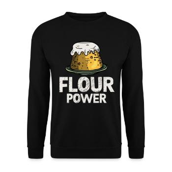 Funny Design for Baker and Pastry Cook Flour Power - Unisex Sweatshirt - black - Front - Alina (178cm) & Michal (187cm)