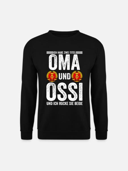 Oma Großmutter Ostdeutschland Ossi Deutschland DDR - Unisex Pullover - Schwarz