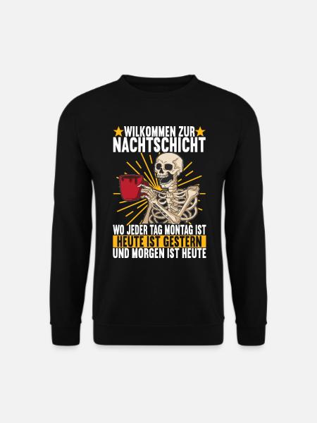 Nachtschicht Nachtdienst - Unisex Pullover - Schwarz